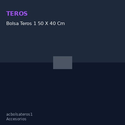 Bolsa Teros 1 50 X 40 Cm