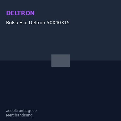 Bolsa Eco Deltron 50X40X15