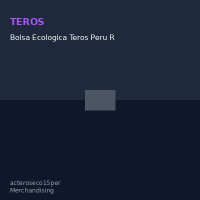 Bolsa Ecologica Teros Peru R
