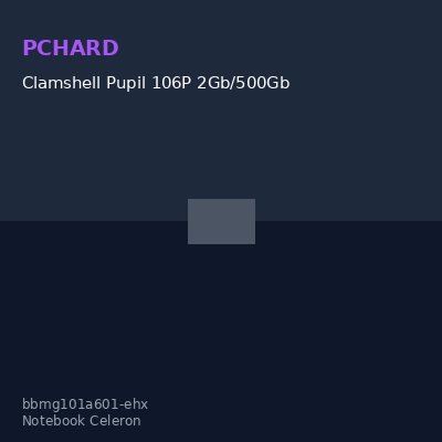 Clamshell Pupil 106P 2Gb/500Gb