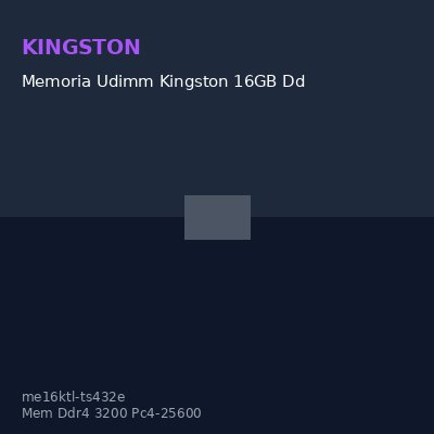 Memoria Udimm Kingston 16GB Ddr4-3200 MHZ (Pc4-25600), Cl22, 1.20V, 288-Pines, Ecc @@