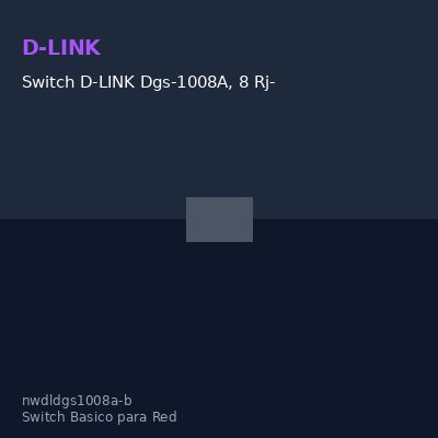 Switch D-LINK Dgs-1008A, 8 Rj-45 10/100/1000 Mbps, Mdi/Mdix, Csma/Cd.presentació