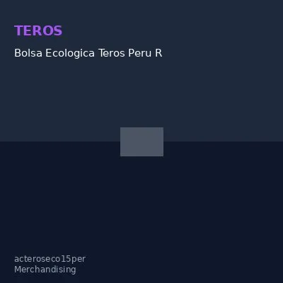 Bolsa Ecologica Teros Peru R
