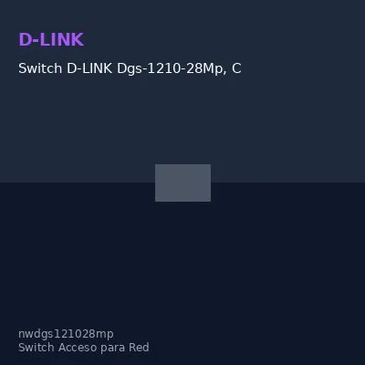 Switch D-LINK Dgs-1210-28Mp, Capa L2, 24 Rj-45 Gbe, Poe, 4 Puertos Gbe/Sfp.capac