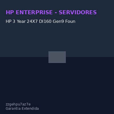 HP 3 Year 24X7 Dl160 Gen9 Foundation Care Service