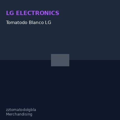 Tomatodo Blanco LG