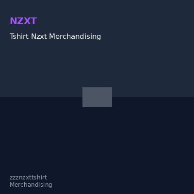 Tshirt Nzxt Merchandising
